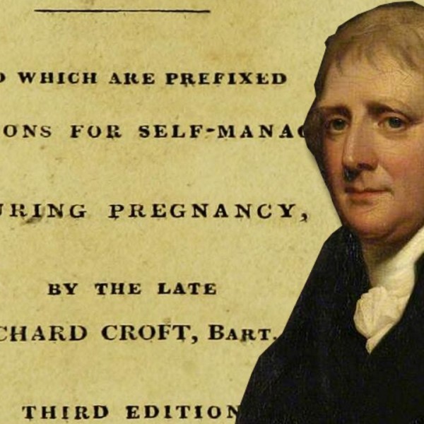 Instructions for Self-Management During Pregnancy | Sir Richard Croft | Primary Source Read&nbsp;Along